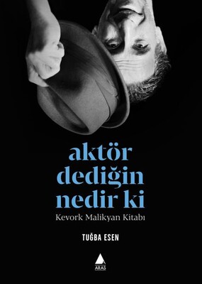 Aktör Dediğin Nedir Ki? - Aras Yayıncılık