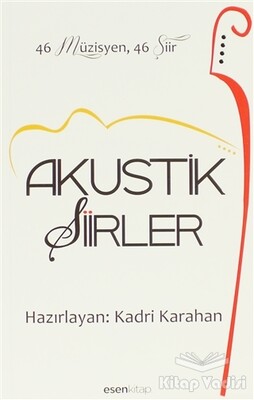 Akustik Şiirler - Esen Kitap