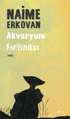 Akvaryum Fırtınası - Şule Yayınları