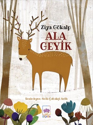 Ala Geyik - Ötüken Çocuk Yayınları