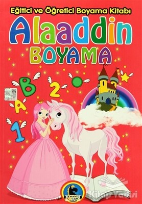 Alaaddin Boyama - Eğitici ve Öğretici Boyama Kitabı - Karatay Yayınları