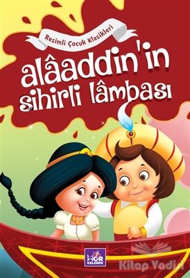 Alaaddin'in Sihirli Lambası - Resimli Çocuk Klasikleri - 1