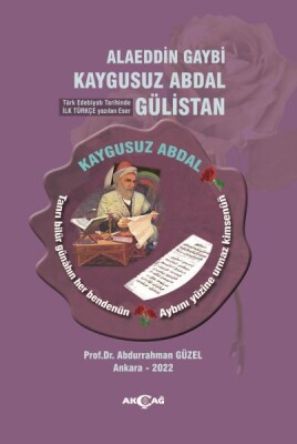 Alaeddin Gaybî Kaygusuz Abdal Gülistan - Akçağ Yayınları