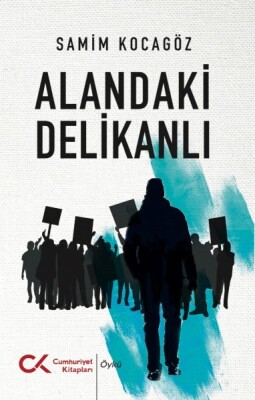 Alandaki Delikanlı - Cumhuriyet Kitapları