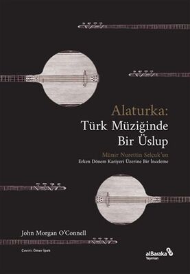 Alaturka: Türk Müziğinde Bir Üslup - 1