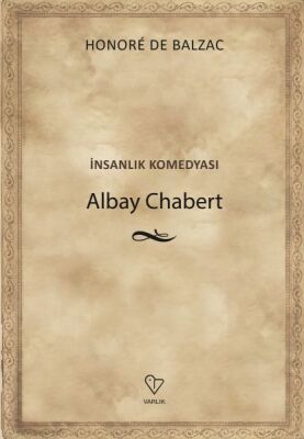 Albay Chabert - İnsanlık Komedyası - 1