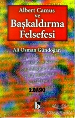 Albert Camus ve Başkaldırma Felsefesi - 1