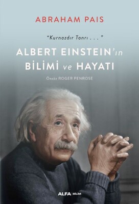 Albert Einstein’ın Bilimi ve Hayatı - Alfa Yayınları