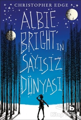 Albie Bright'in Sayısız Dünyası - Bilgi Yayınevi