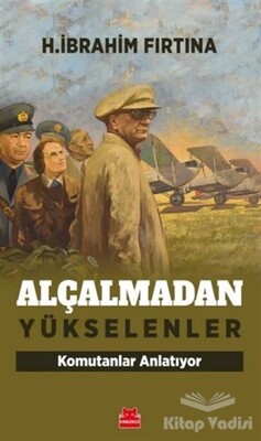 Alçalmadan Yükselenler - Kırmızı Kedi Yayınevi