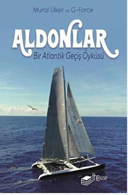 Aldonlar: Bir Atlantik Geçiş Öyküsü - Kutulu Deri Kapak - The Kitap