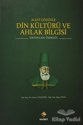 Alevi Gözüyle Din Kültürü ve Ahlak Bilgisi - Rağbet Yayınları