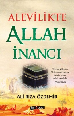 Alevilikte Allah İnancı - Kripto Basın Yayın