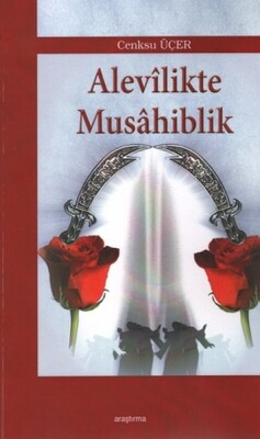 Alevilikte Musahiblik - Araştırma Yayınları