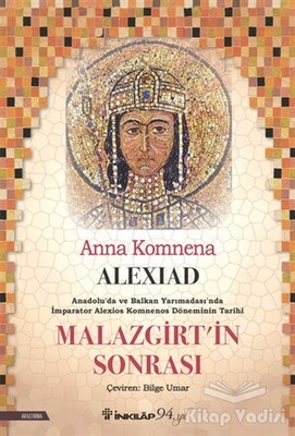 Alexiad - Malazgirt’in Sonrası - İnkılap Kitabevi
