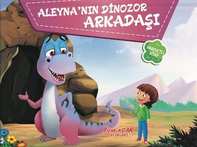 Aleyna'nın Dinozor Arkadaşı - 1