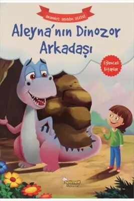 Aleyna’Nın Dinozor Arkadaşı - Okumayı Sevdim Dizisi - Selimer Yayınları