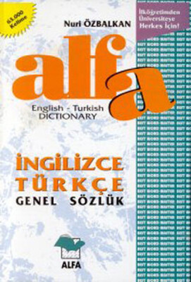 Alfa Genel Sözlük İngilizce-Türkçe 63.000 kelimelik - Alfa Yayınları
