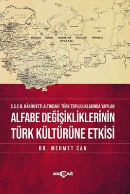 Alfabe Değişikliklerinin Türk Kültürüne Etkisi - Akçağ Yayınları