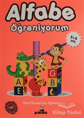 Alfabe Öğreniyorum 5 + 6 Yaş - Beyaz Panda Yayınları