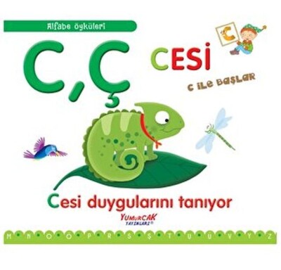 Alfabe Öyküleri - Cesi C İle Başlar - Yumurcak Yayınları