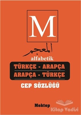 Alfabetik Türkçe Arapça - Arapça Türkçe Cep Sözlüğü - Mektep Yayınları