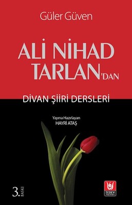 Ali Nihad Tarlan’dan - Divan Şiiri Dersleri - Türk Edebiyatı Vakfı Yayınları