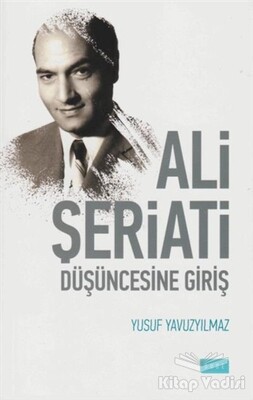 Ali Şeriati Düşüncesine Giriş - Sude Yayınları