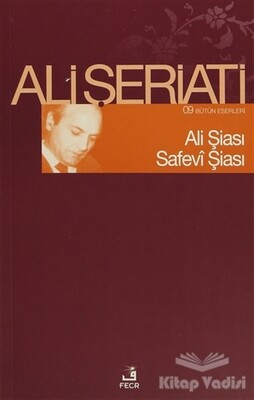 Ali Şiası Safevi Şiası - Fecr Yayınları