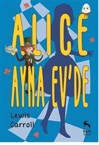 Alice Ayna Ev'de - 1