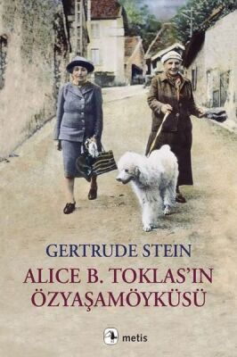 Alice B. Toklas’ın Özyaşamöyküsü - 1