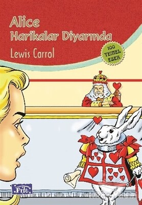 Alice Harikalar Diyarında - Parıltı Yayınları