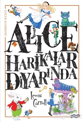 Alice Harikalar Diyarında - Pogo Çocuk