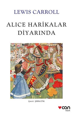 Alice Harikalar Diyarında - Can Sanat Yayınları