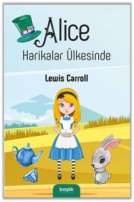 Alice Harikalar Ülkesinde - Başlık Yayın Grubu