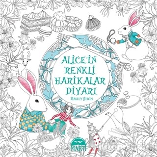 Alice'in Renkli Harikalar Diyarı - Martı Yayınları