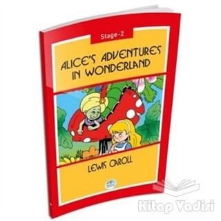 Alice's Adventures In Wonderland - Maviçatı Yayınları