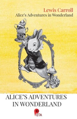 Alice’s Adventures in Wonderland - Peta Kitap