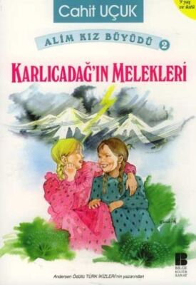 Alim Kız Büyüdü 2 Karlıcadağ’ın Melekleri - 1