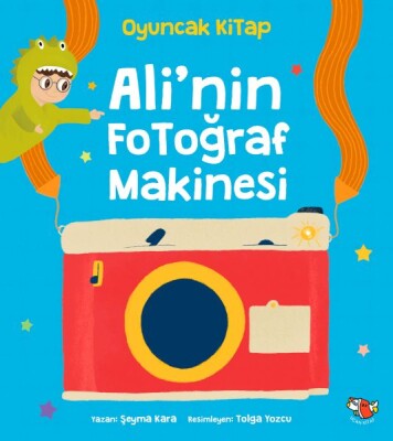 Ali'nin Fotoğraf Makinesi - Uçan Kitap