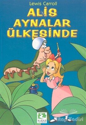 Alis Aynalar Ülkesinde - Erdem Yayınları