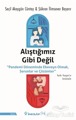 Alıştığımız Gibi Değil - İnkılap Kitabevi