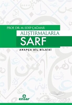 Alıştırmalarla Sarf - Ensar Neşriyat