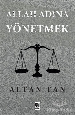 Allah Adına Yönetmek - Çıra Yayınları