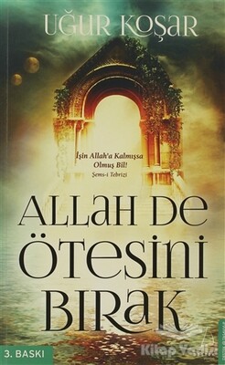 Allah De Ötesini Bırak - Destek Yayınları