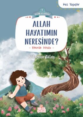 Allah Hayatımın Neresinde? - 1