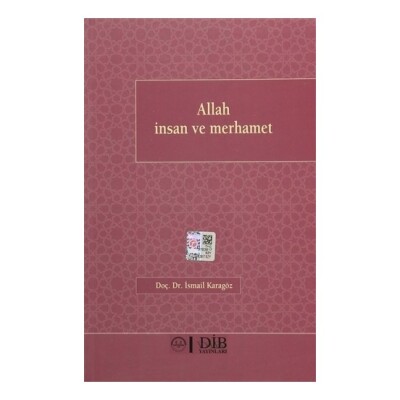 Allah İnsan ve Merhamet - Diyanet İşleri Başkanlığı