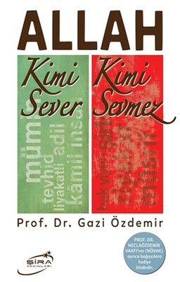 Allah Kimi Sever Kimi Sevmez - Şira Yayınları