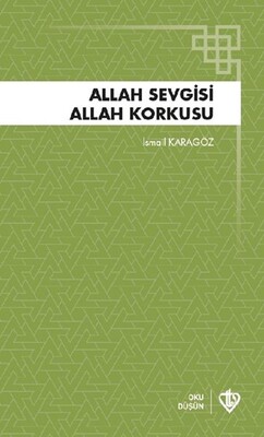 Allah Sevgisi Allah Korkusu - Türkiye Diyanet Vakfı Yayınları