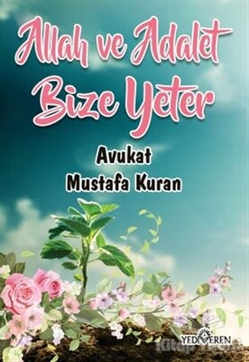 Allah ve Adalet Bize Yeter - Yediveren Yayınları